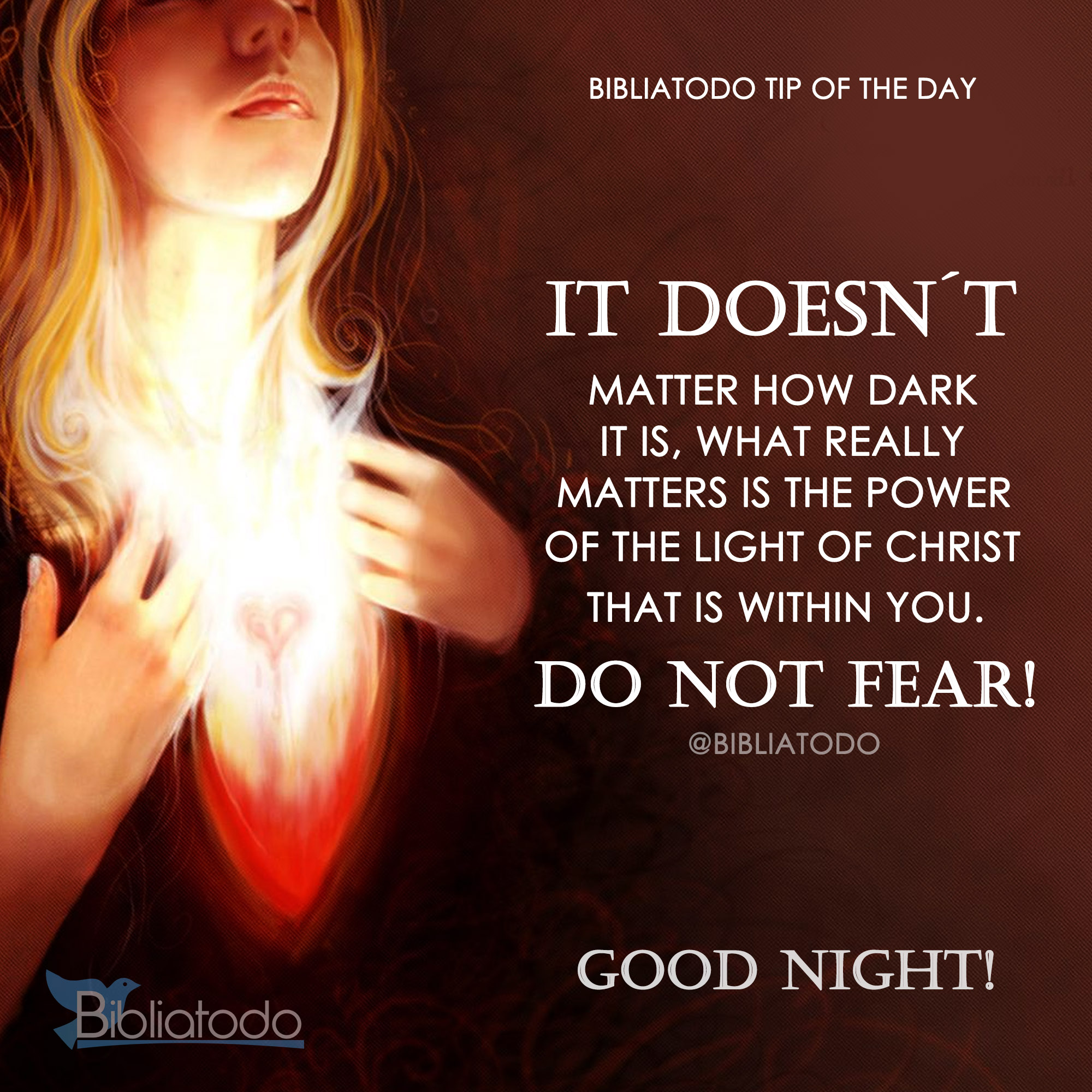It doesn´t matter how dark it is