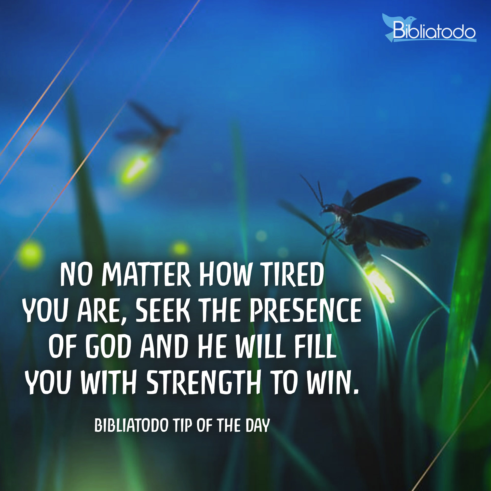 No matter how tired you are