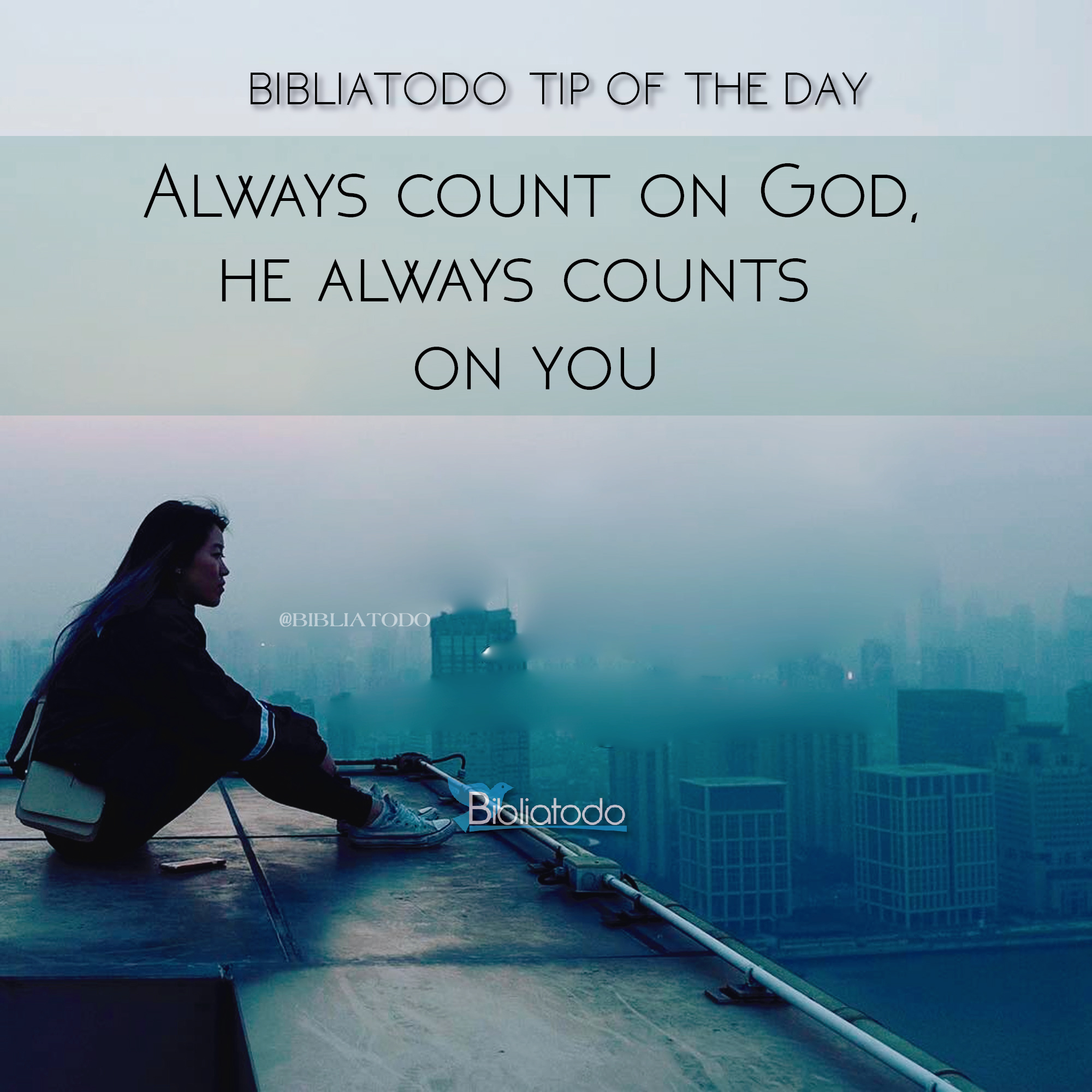 Always count on God he always counts on you