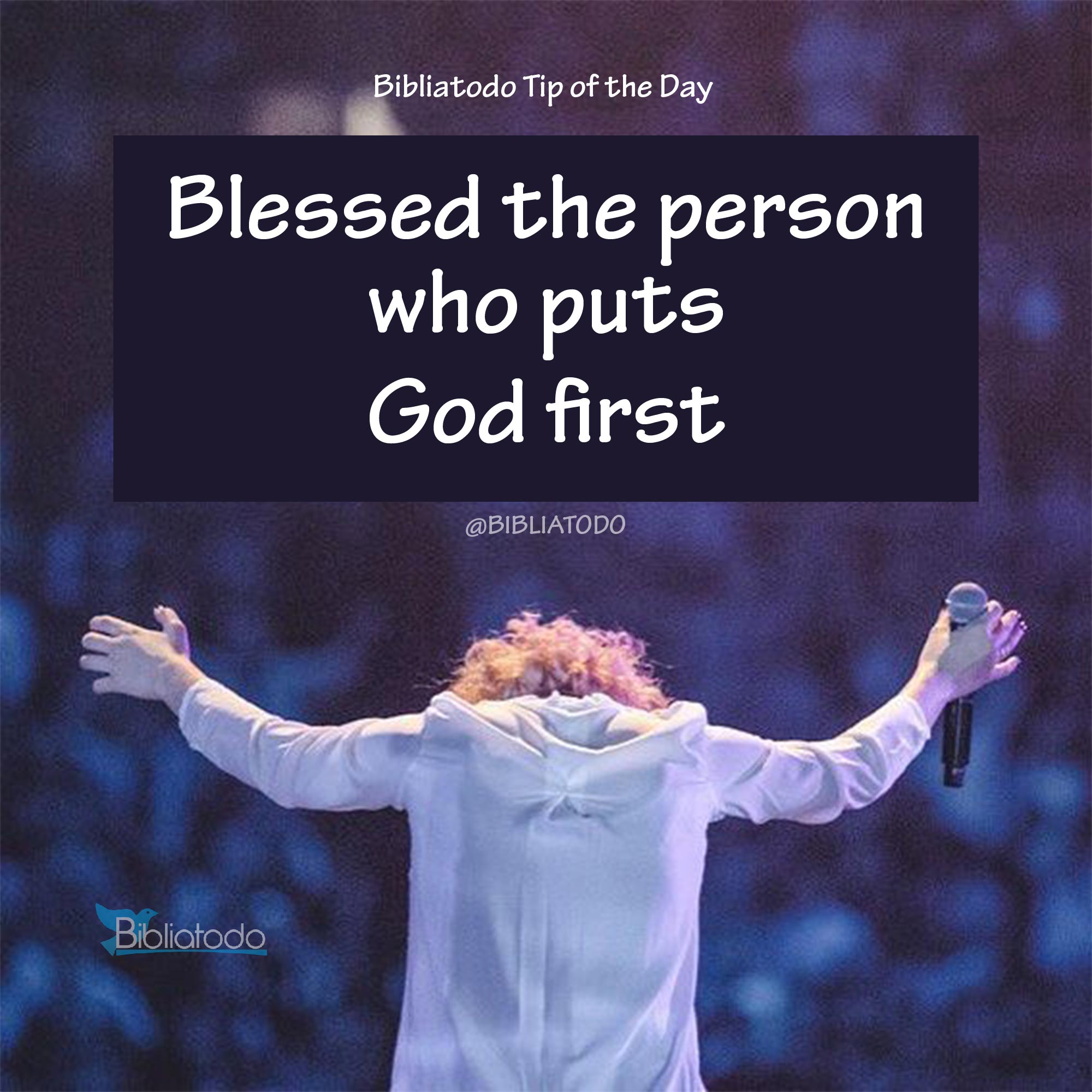 Blessed the person who puts God first