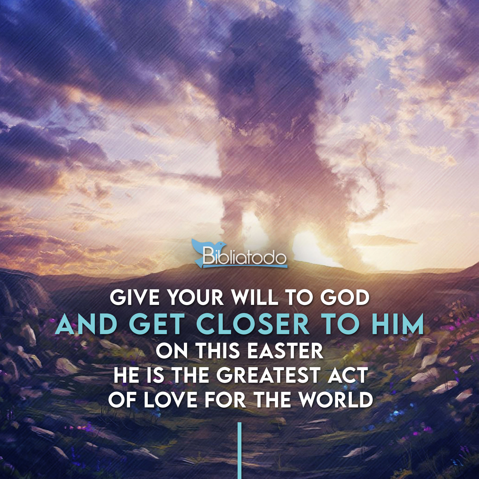 Give your will to God and get closer to Him on this Easter