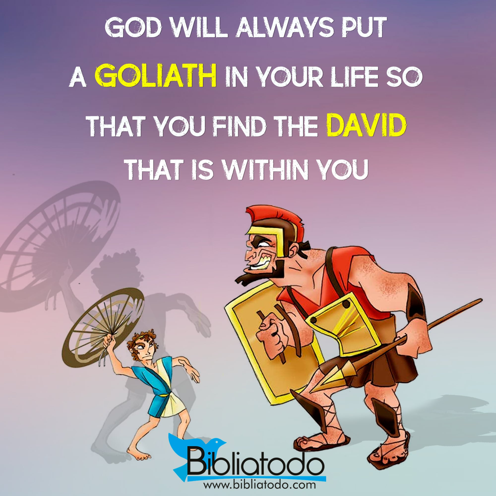 God Will Always Put a Goliath in Your Life
