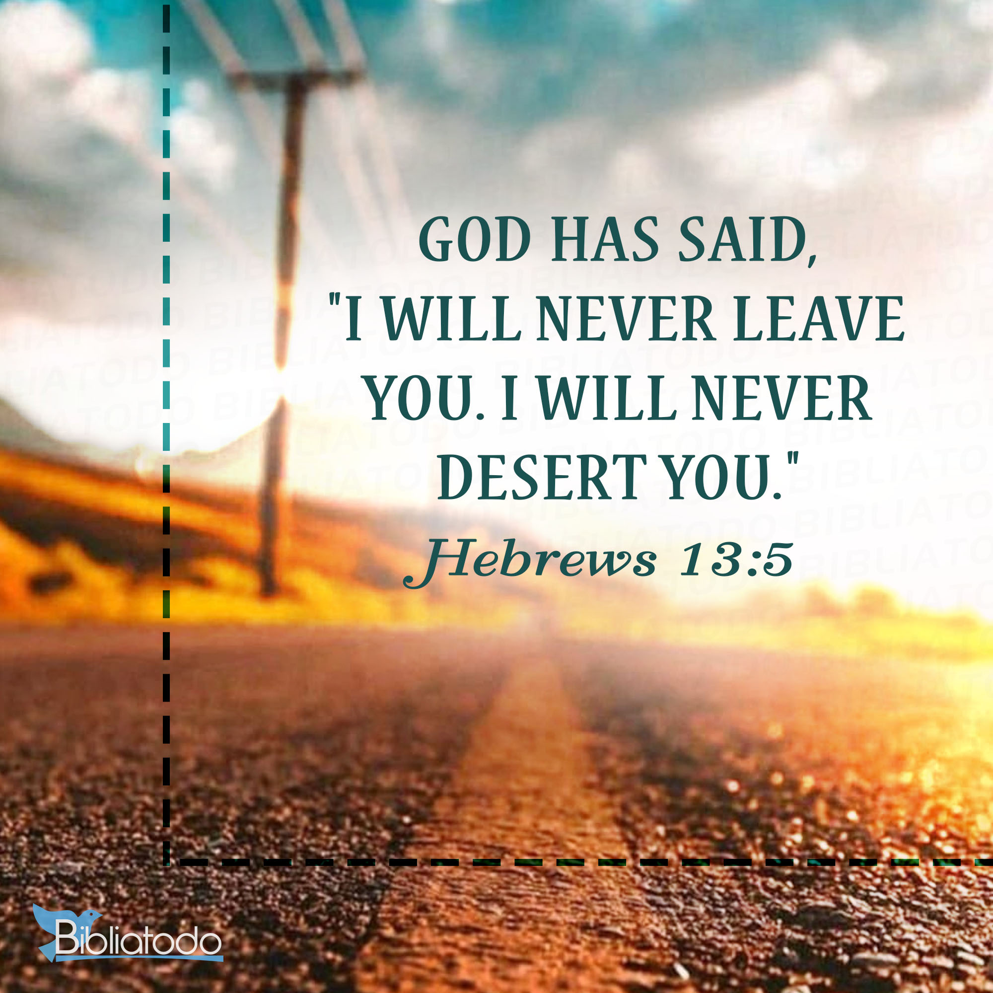 I will never leave you