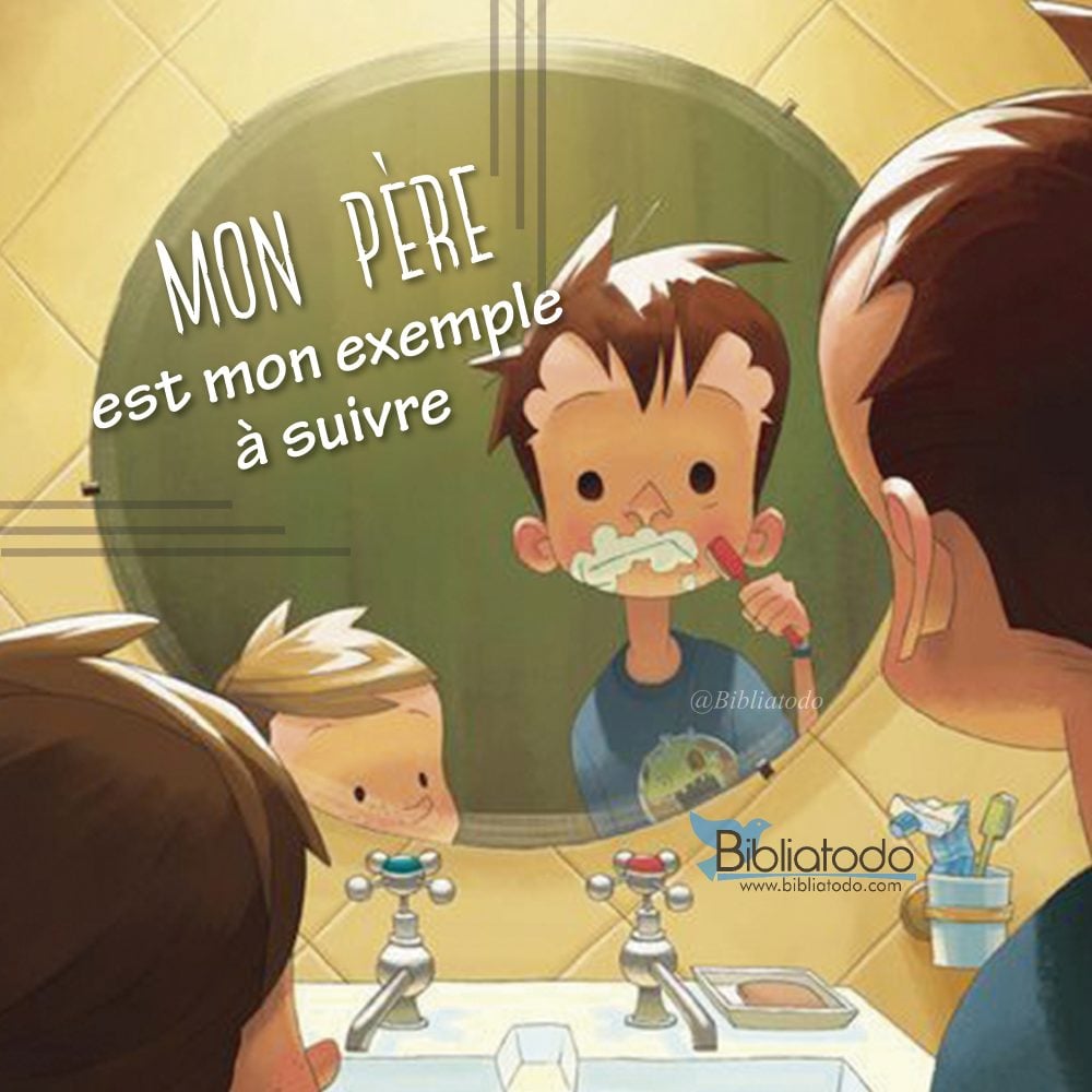 Images: Mon père est mon exemple à suivre