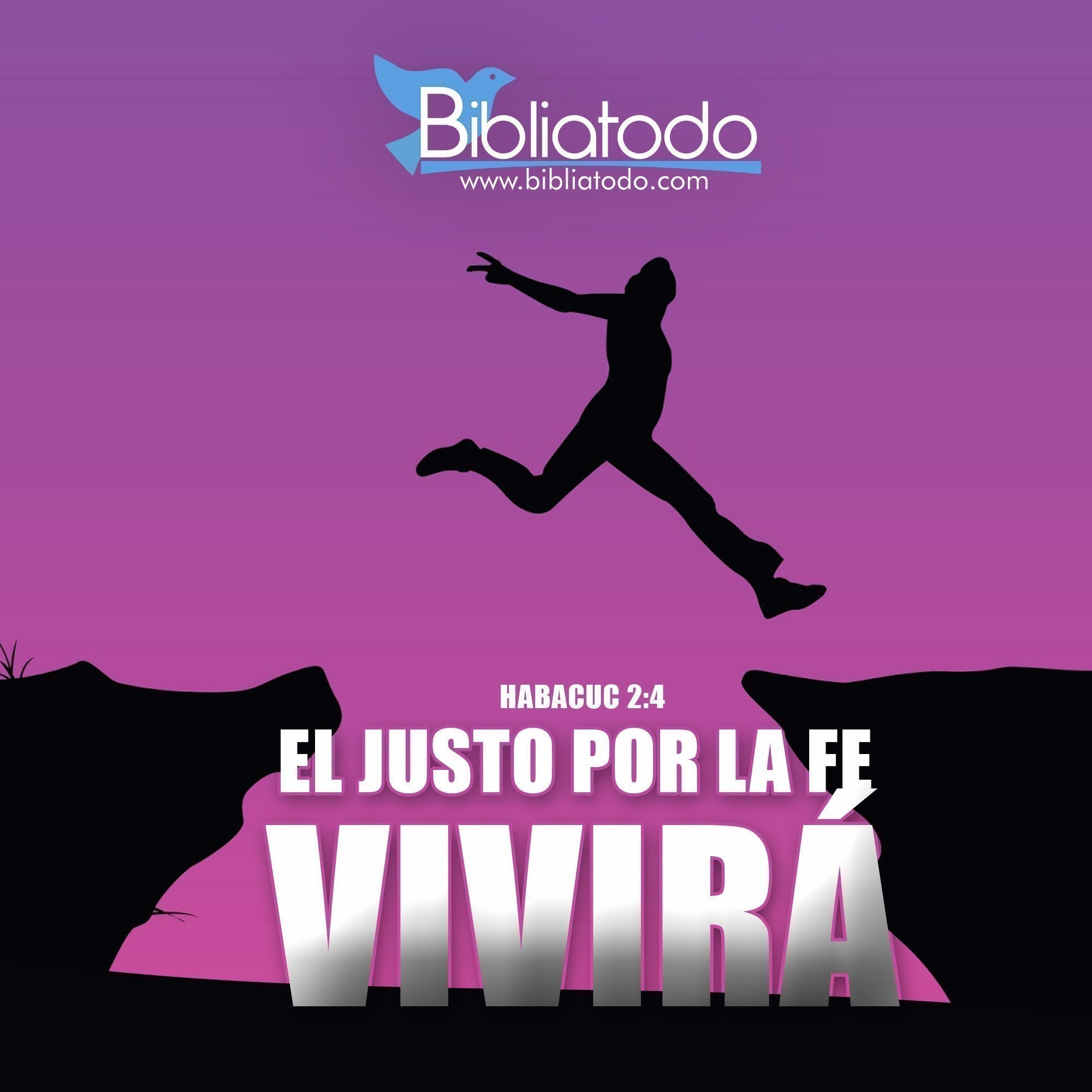 El Justo por la fe vivirá
