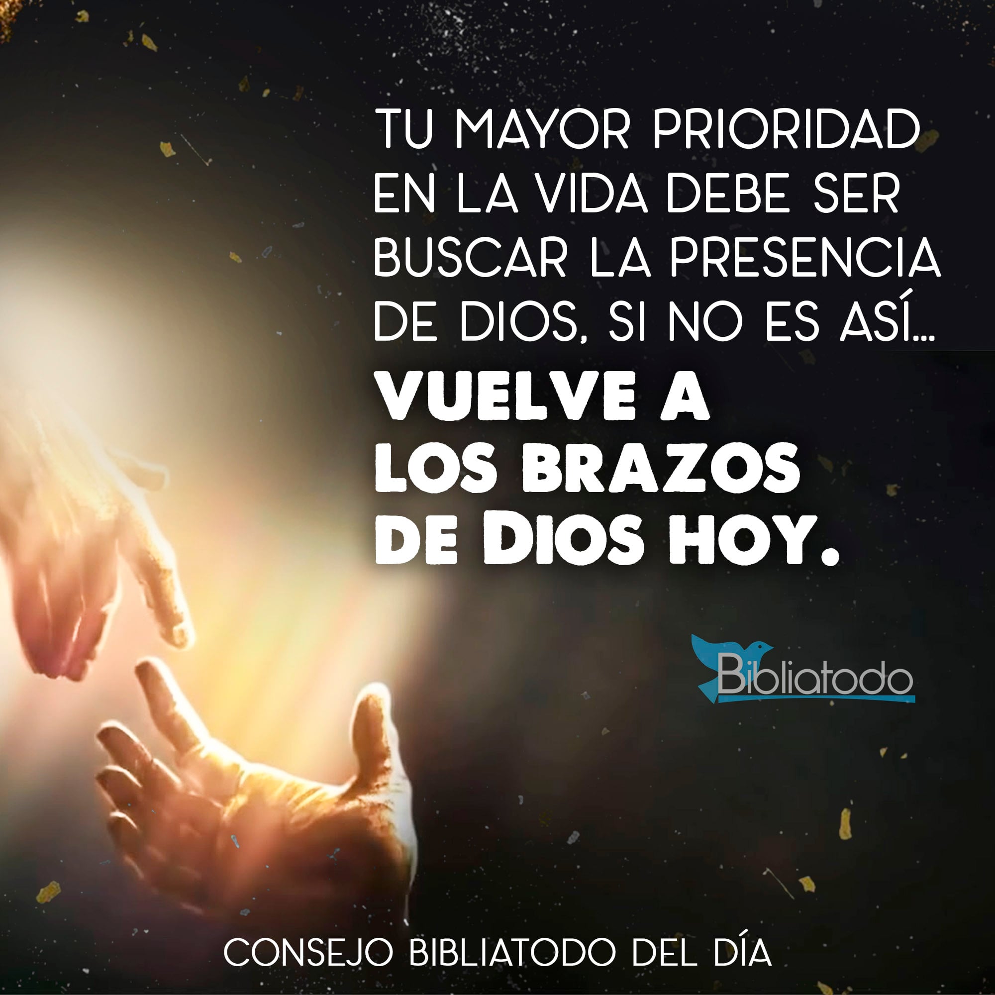 Tu mayor prioridad en la vida debe ser buscar la presencia de Dios