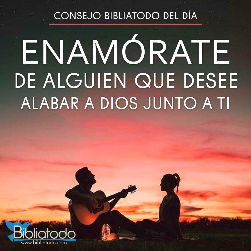 Imágenes: Enamórate de alguien que desee alabar a Dios junto a ti