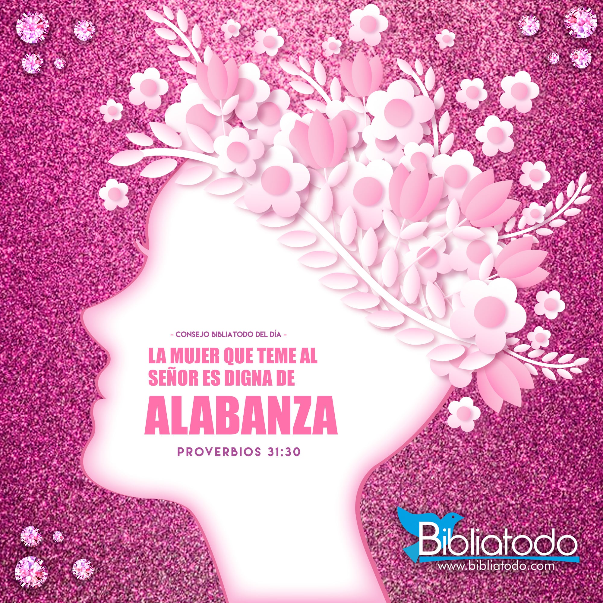 La mujer que teme al Se√±or es digna de alabanza