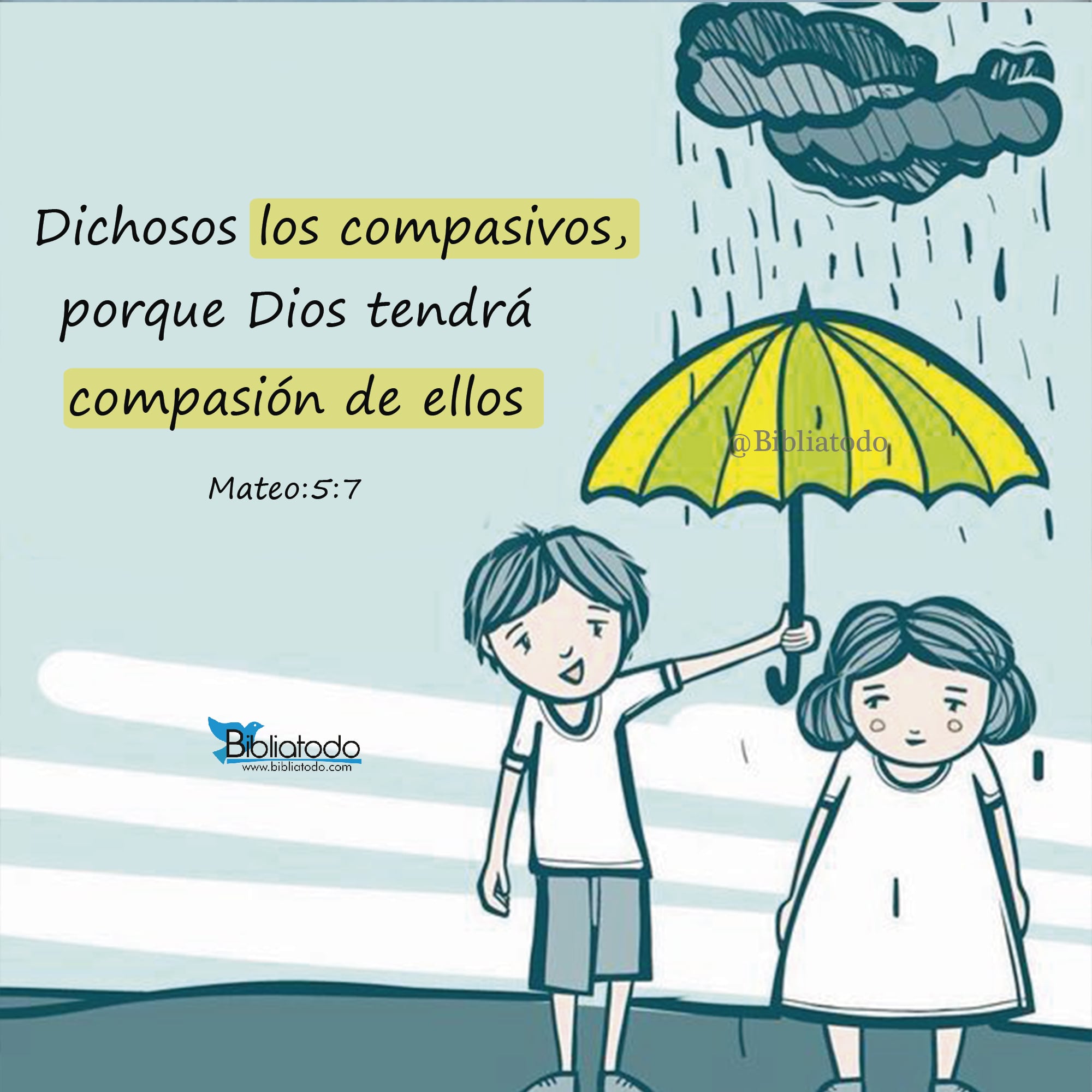 Dichoso los compasivos porque Dios tendrá compasión con ellos