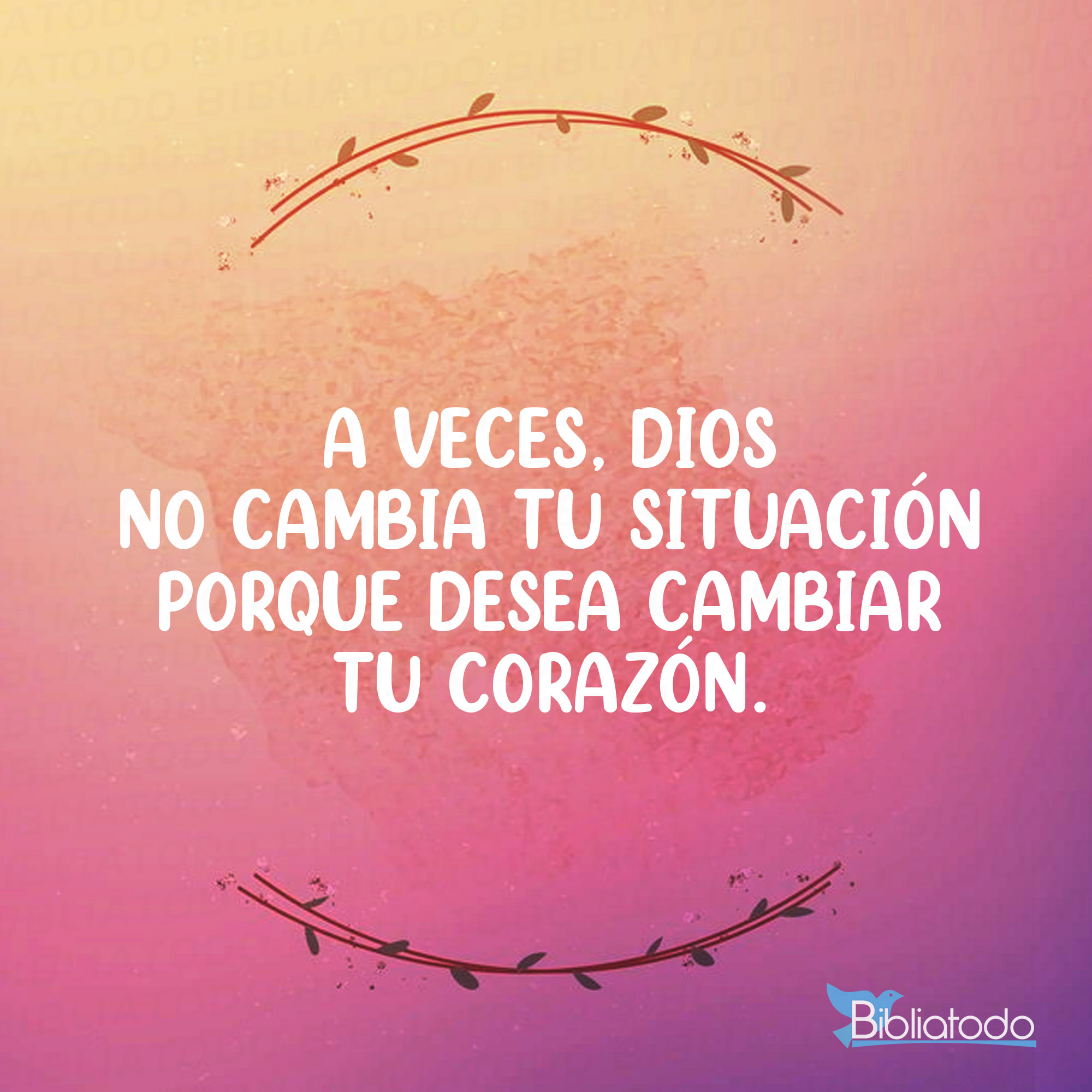 Dios desea cambiar tu corazón
