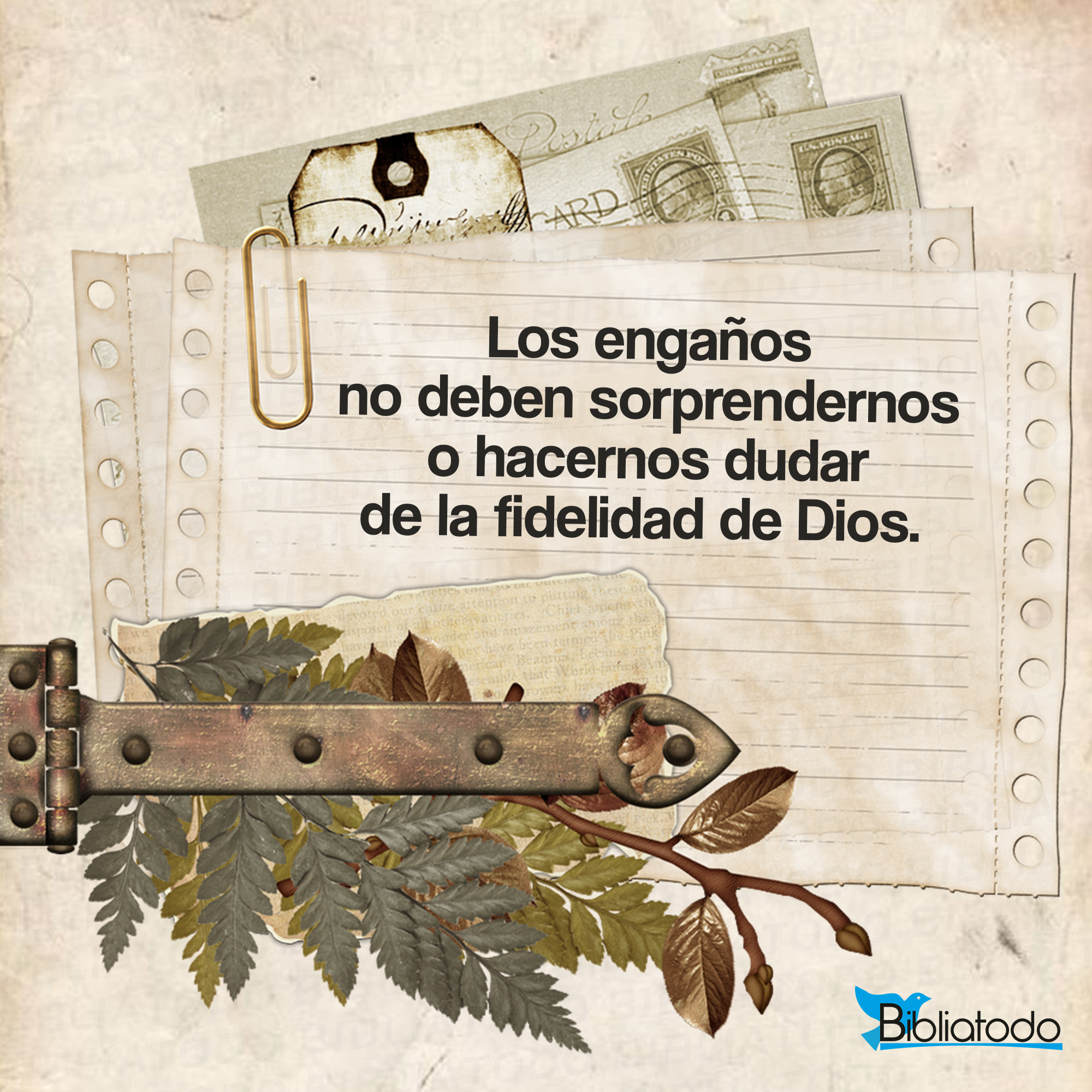 Los engaños no deben sorprendernos