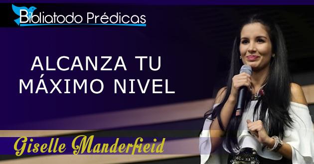 Alcanza tu máximo nivel - Giselle Manderfield