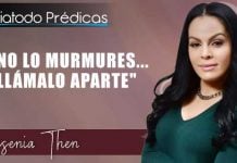 "No lo murmures...llámalo aparte" - Pastora Yesenia Then