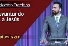 Levantando a Jesús- Pastor Aquiles Azar