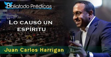 Lo causó un espíritu -Pastor Juan Carlos Harrigan