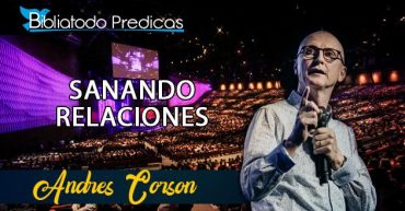 Sanando Relaciones - Andrés Corson