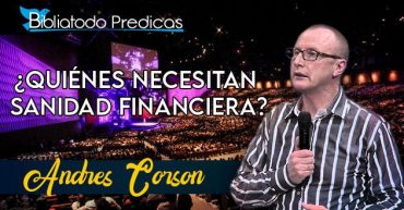 ¿Quiénes necesitan sanidad financiera? - Andrés Corson
