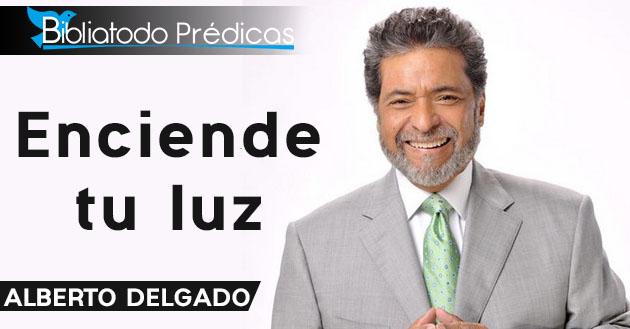 Enciende tu luz - Alberto Delgado