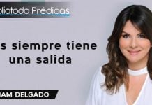 Dios siempre tiene una salida - Mariam Delgado