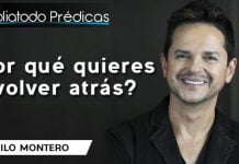 ¿Por qué quieres volver atrás? - Danilo Montero