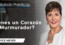 ¿Tienes un Corazón Murmurador? - Joyce Meyer