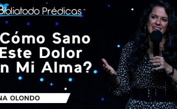 ¿Cómo Sano Este Dolor En Mi Alma? - Ana Olondo
