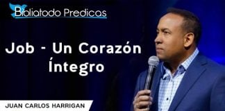Job - Un Corazón Íntegro - Juan Carlos Harrigan
