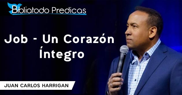 Job - Un Corazón Íntegro - Juan Carlos Harrigan
