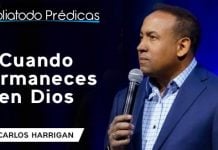 Cuando permaneces en Dios - Juan Carlos Harrigan