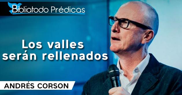 Los valles serán rellenados - Andrés Corson