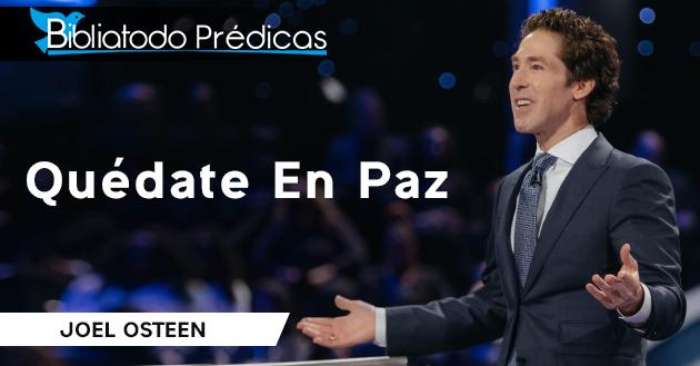 Quédate En Paz - Joel Osteen