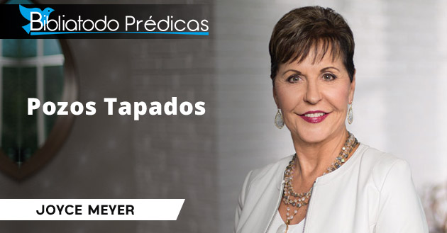 Pozos Tapados - Joyce Meyer