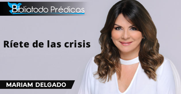 Marian Delgado - Ríete de las crisis