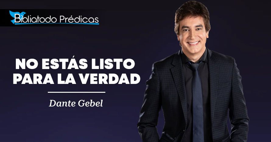 No estás listo para la verdad
