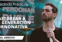 Pastorear a una generación PornoNativa - Itiel Arroyo
