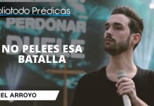 No pelees esa batalla - Itiel Arroyo