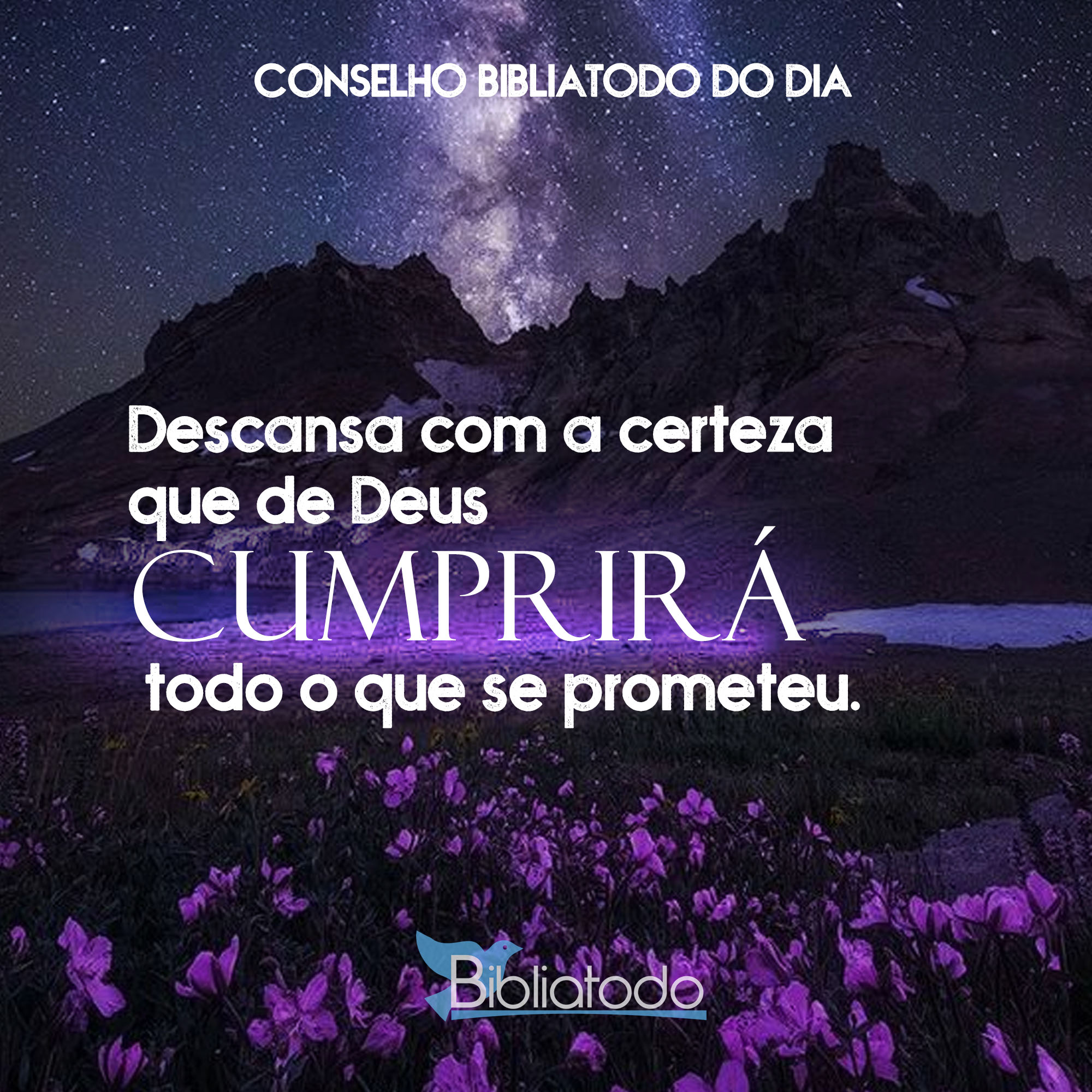 Descansa com a certeza que de Deus cumprirá todo o que se prometeu