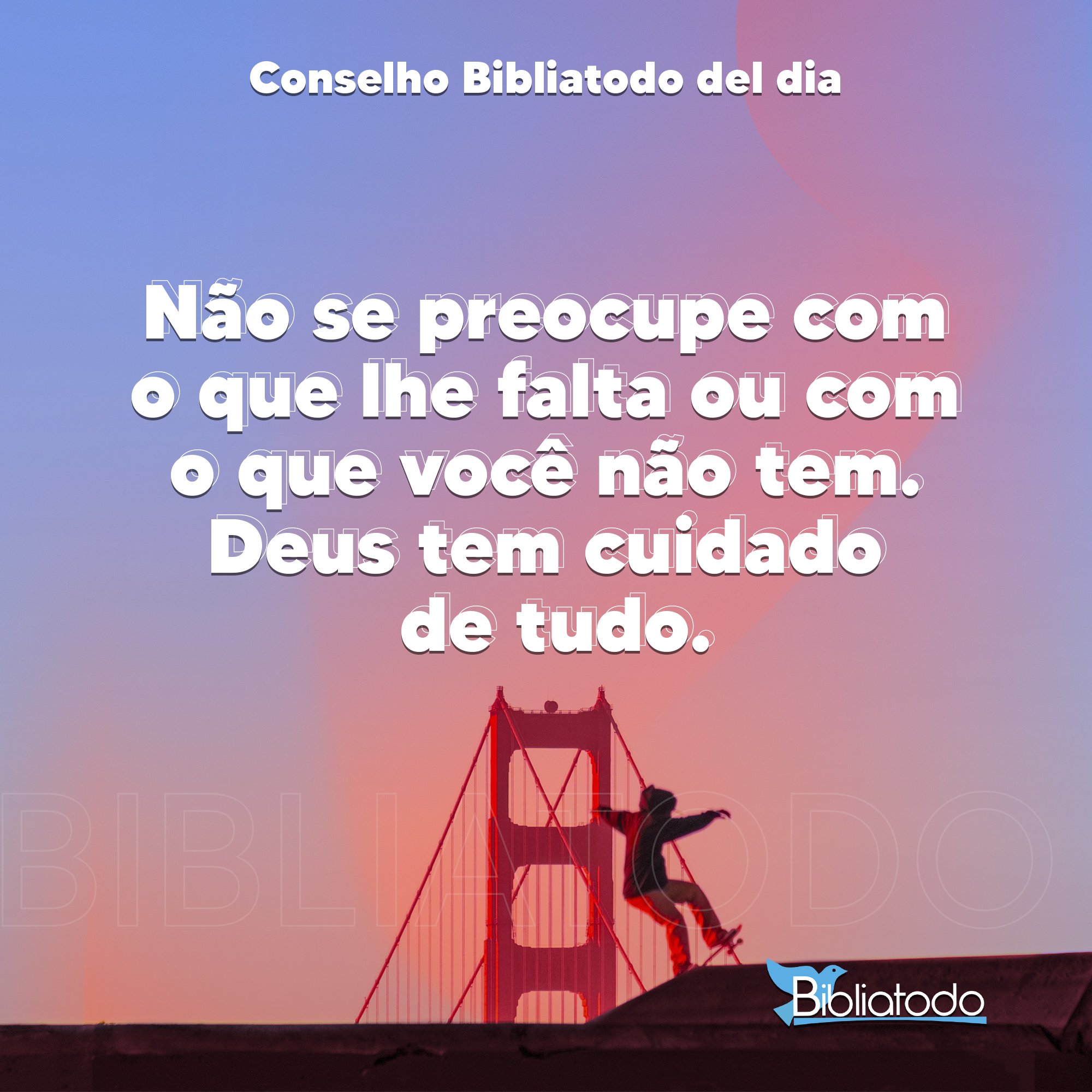 Não se preocupe com o que lhe falta