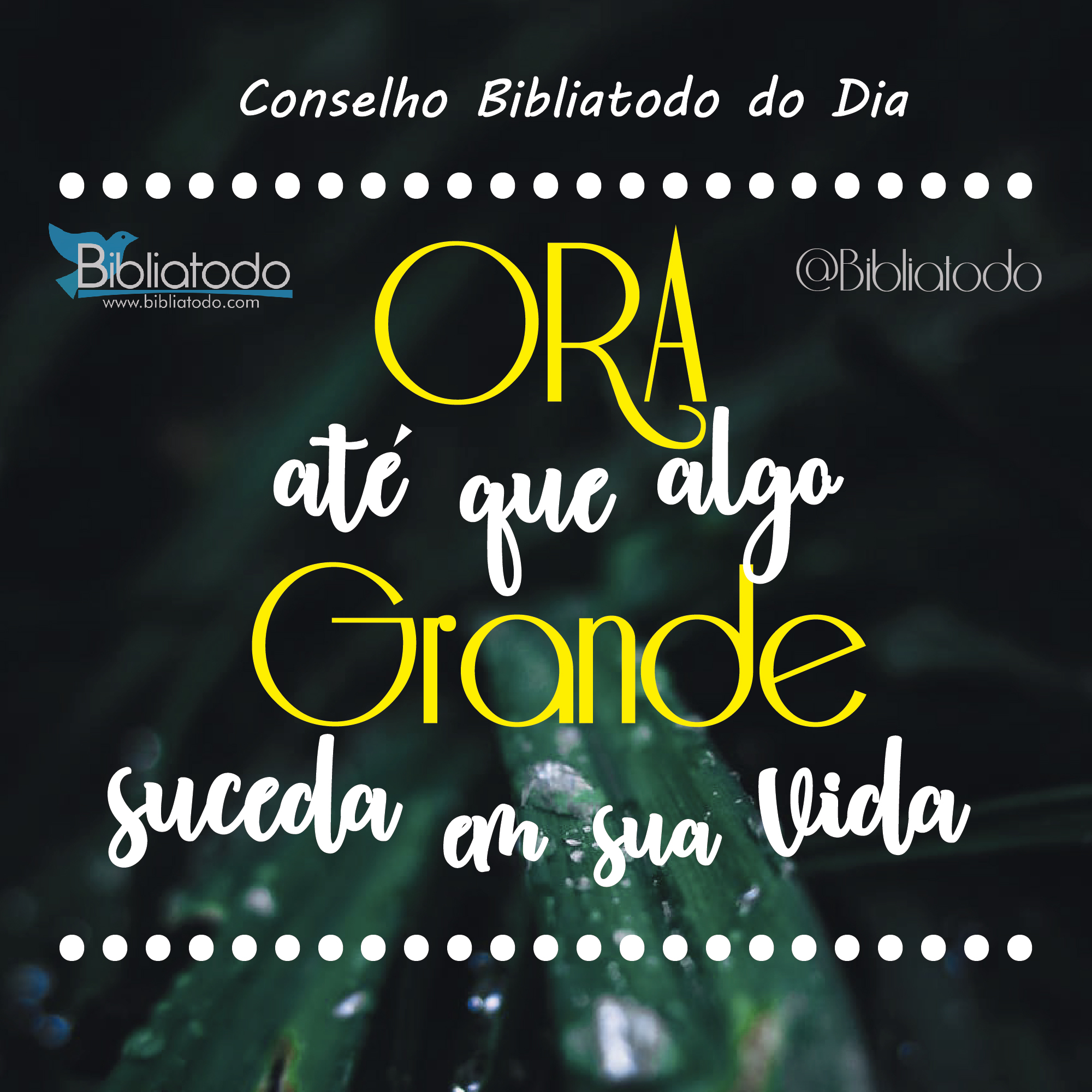 Ora até que algo grande suceda em sua vida