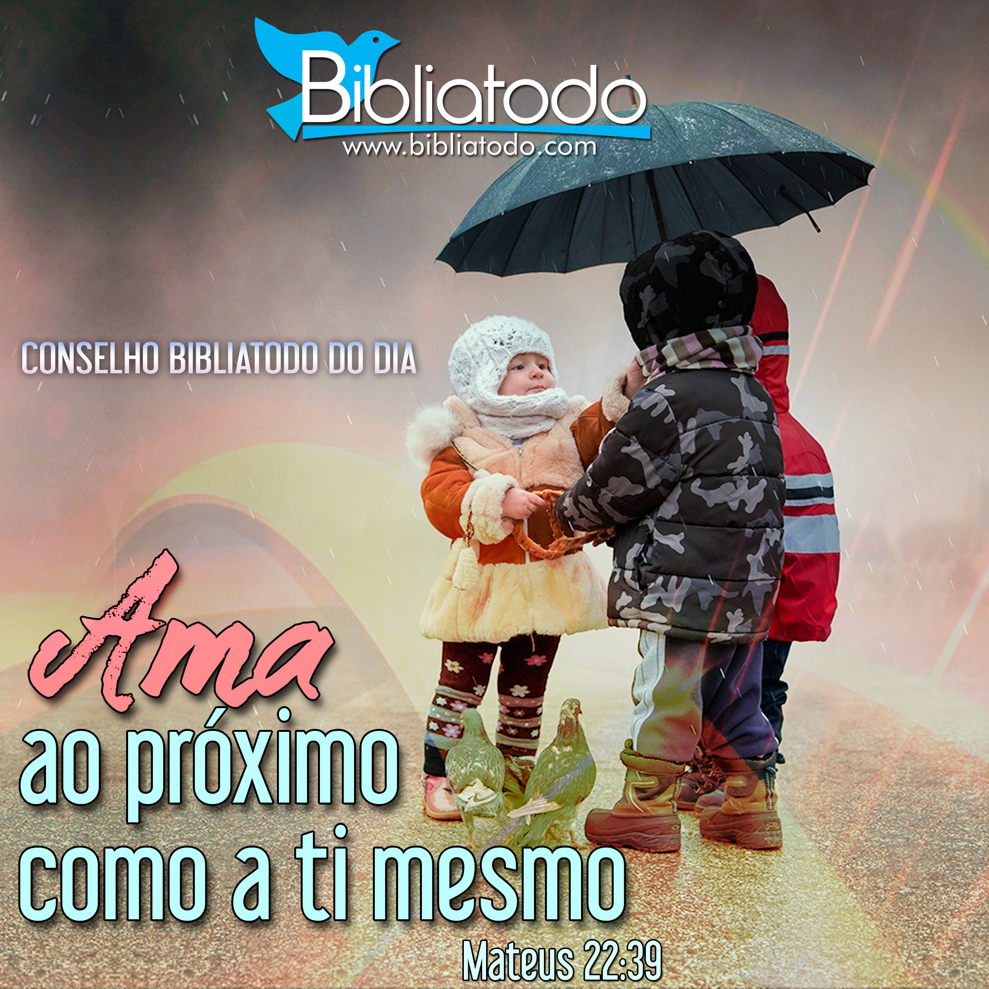 AMA ao próximo como a ti mesmo