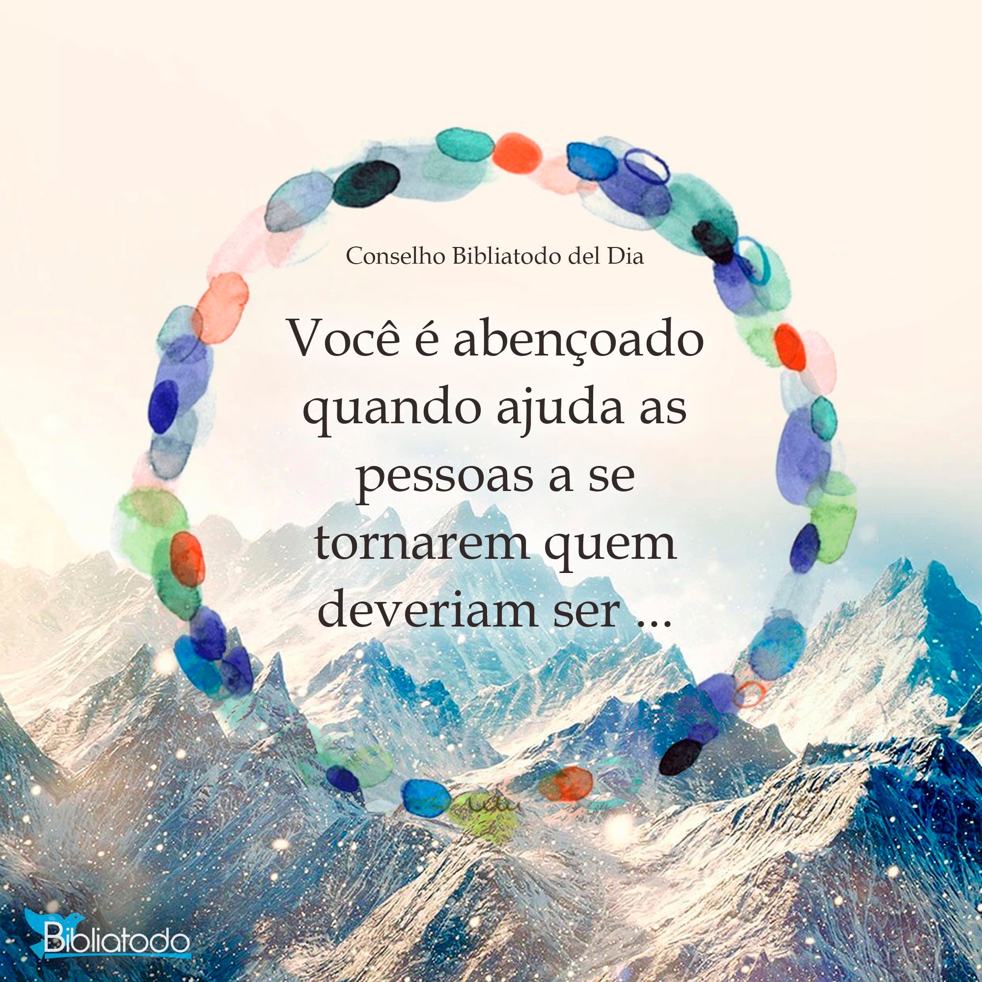Você é abençoado quando ajuda as pessoas