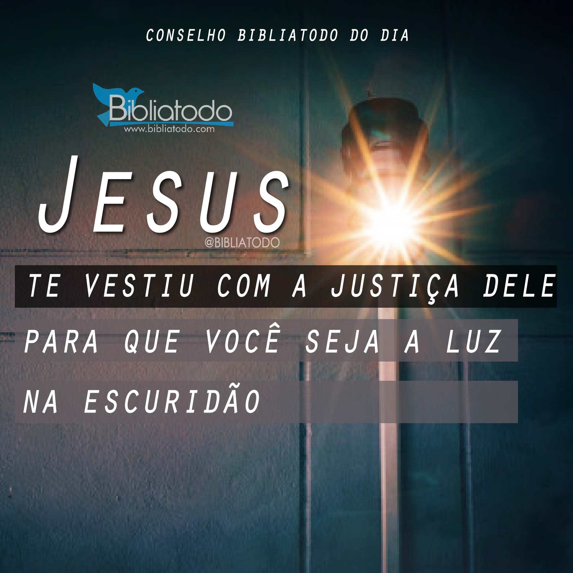 Jesus te vestiu com a justiça