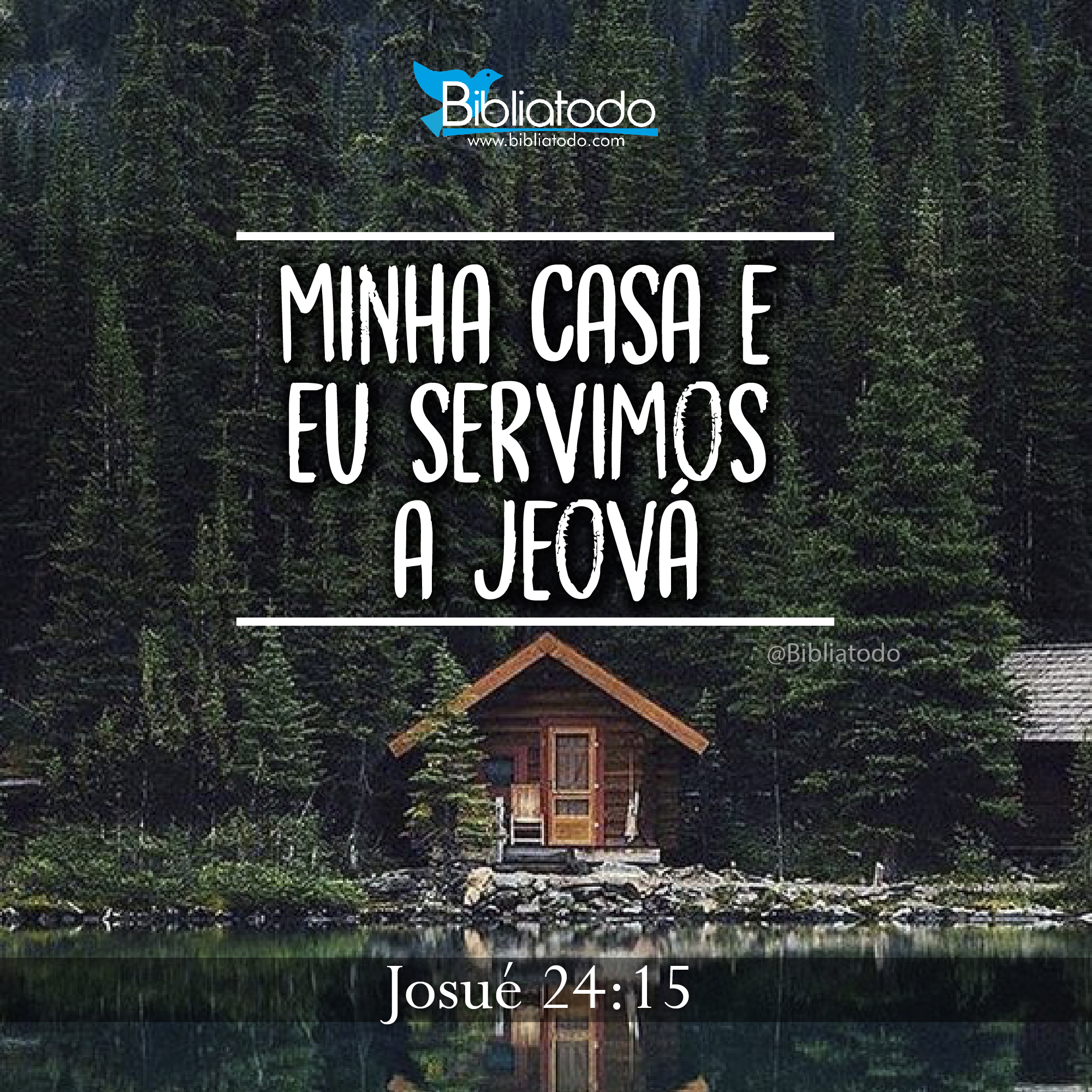 Minha casa e eu servimos a Jeová