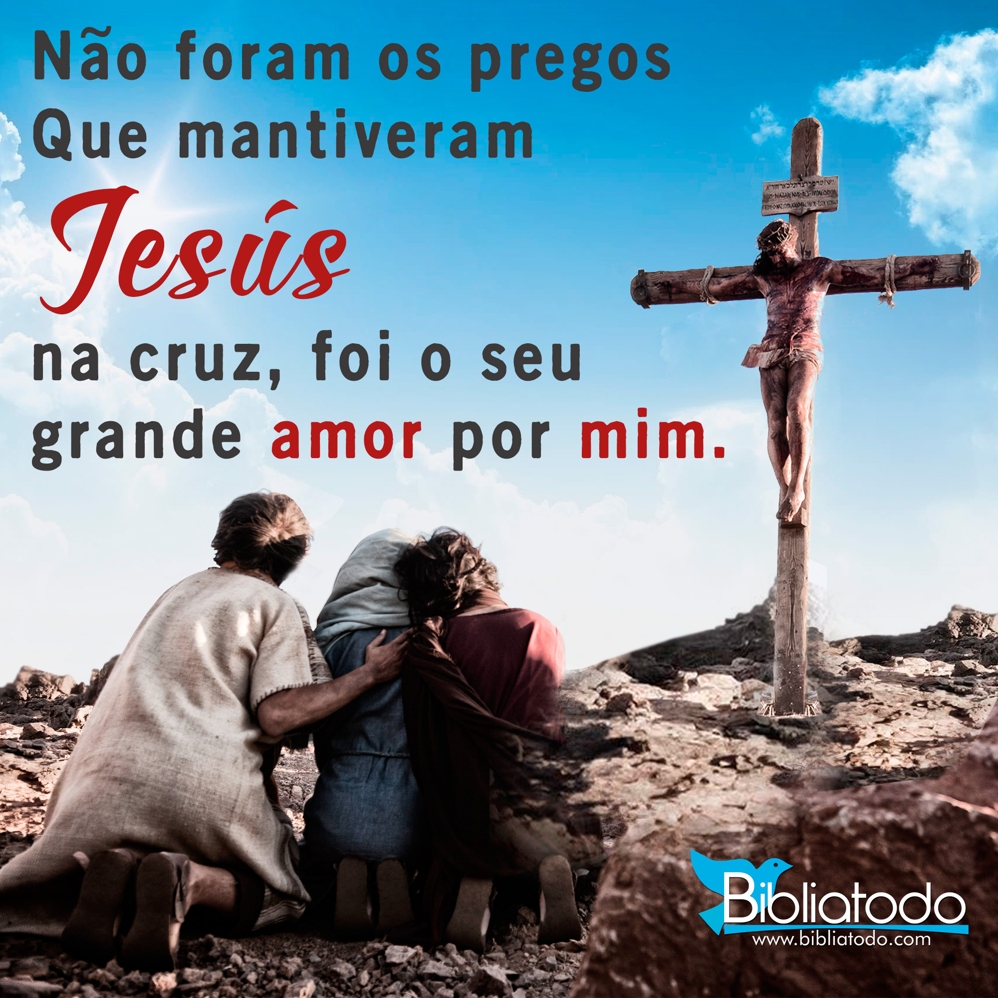 Não foram os pregos que mantiveram Jesus na cruz