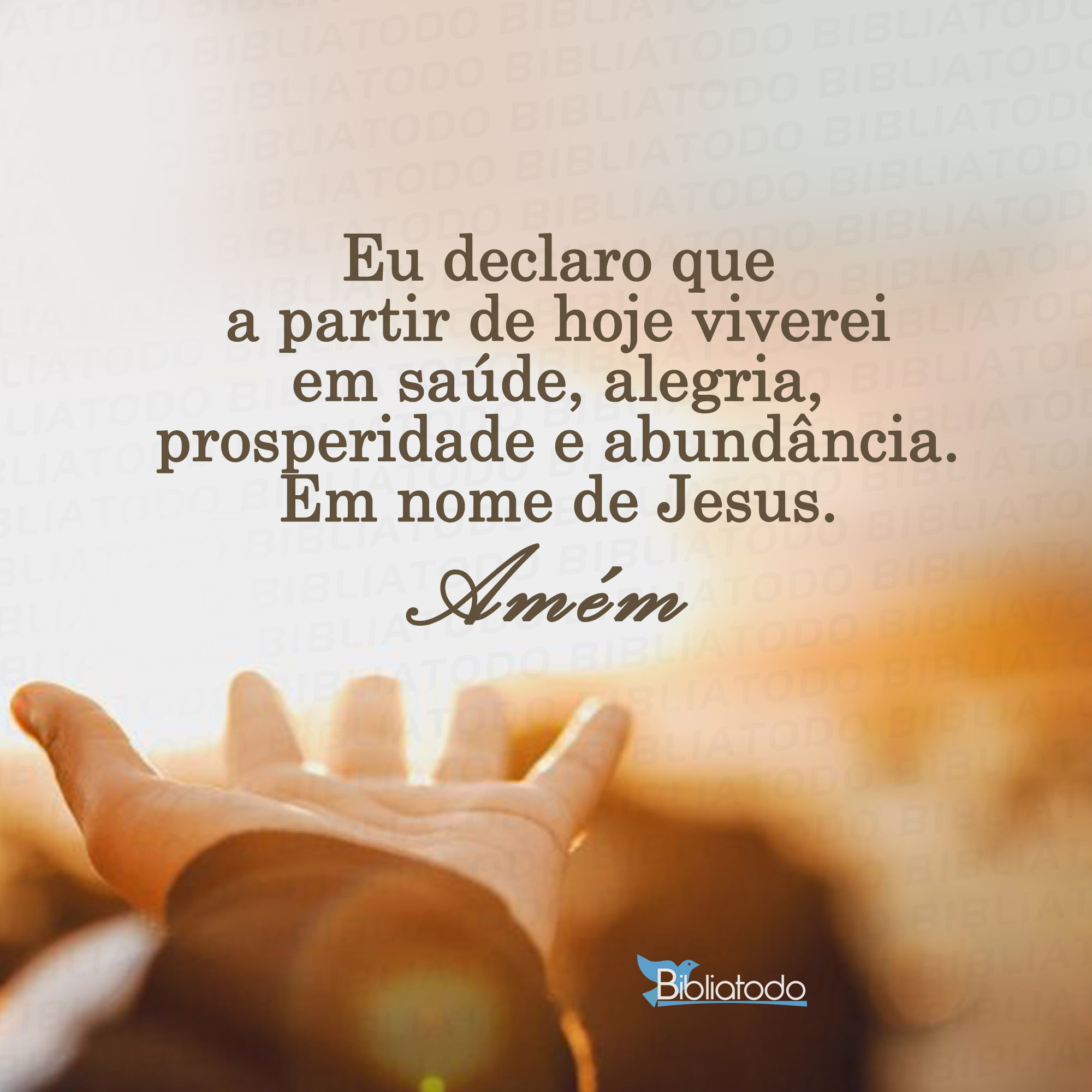 Eu declaro que a partir de hoje viverei em saúde