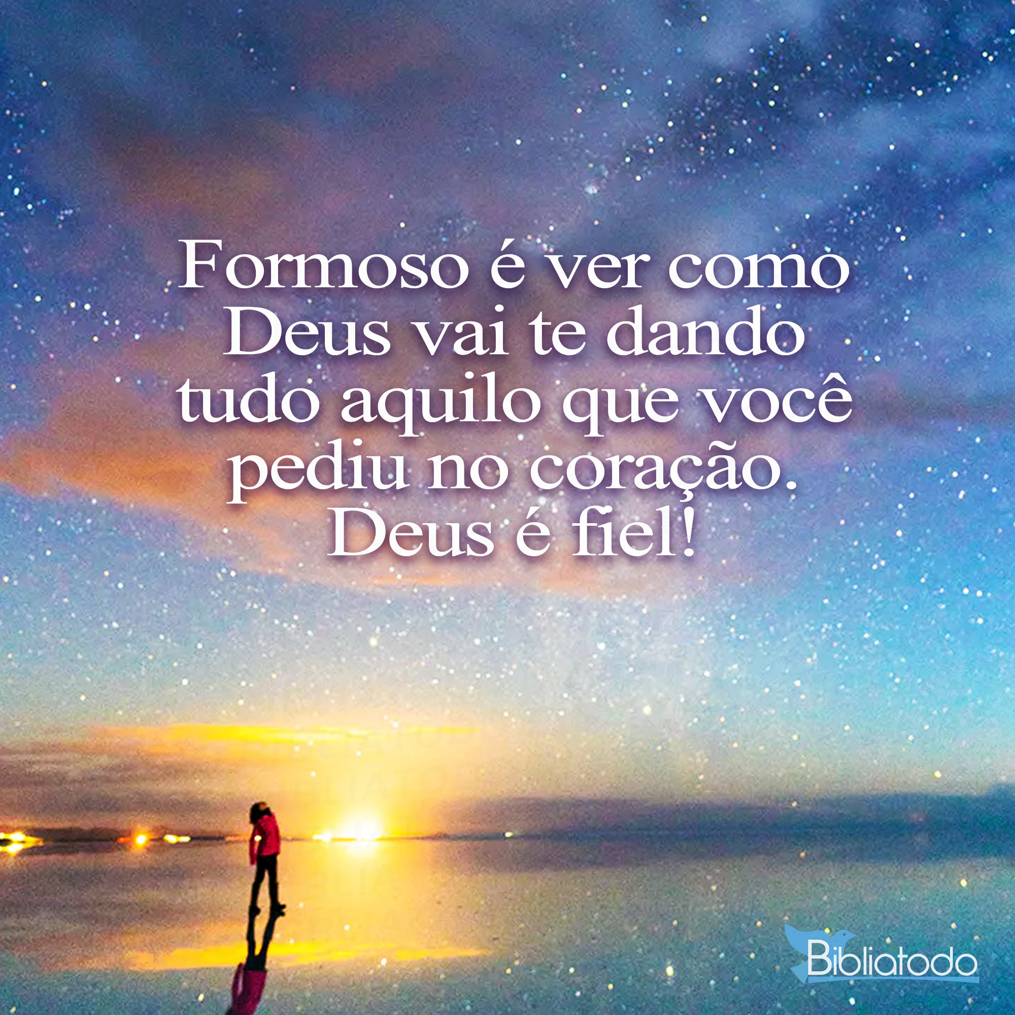 Formoso é ver como Deus