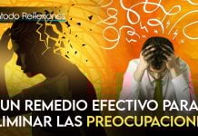 Un remedio efectivo para eliminar las preocupaciones