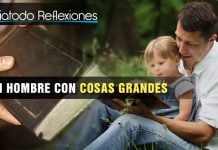 Un hombre con Cosas Grandes