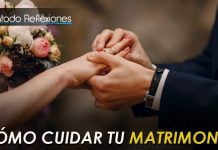Cómo Cuidar Tu Matrimonio