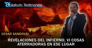 Revelaciones del infierno, vi cosas aterradoras en ese lugar, testifica Cesar Sandoval